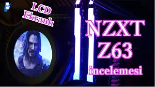 NZXT (Z63) İşlemci Sıvı soğutucu incelemesi