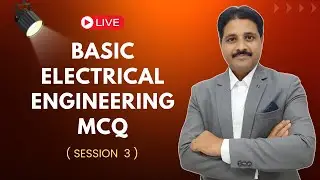 BASIC ELECTICAL ENGINEERING OBJECTIVE QUESTIONS (MCQ) SESSION 3  @TIKLESACADEMYOFMATHS