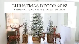 Christmas Decorating and Tour | Natural and Whimsical Holiday Ideas and Crafts