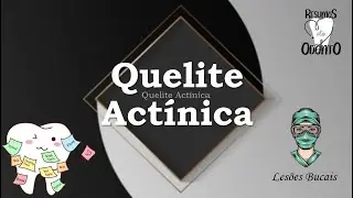 Quelite Actínica | Resumos de Odonto