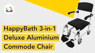 How to use HappyBath 3-in-1 Deluxe Aluminium Commode Chair