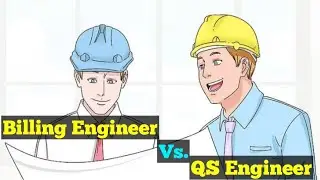 Billing Engineer vs. QS Engineer - Difference in Roles & Responsibilities