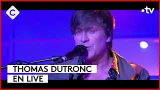 Thomas Dutronc - “Il n’est jamais trop tard” - Live - C à vous - 04/06/2024