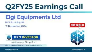 Elgi Equipments Ltd. | Q2FY25 | Earnings Conference Call | #earningcall #concall