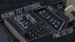[EN] PMDG 737 TUTORIAL - FMC SETUP
