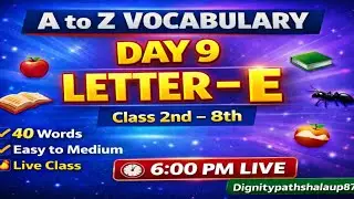 E Letter Meanings | Day 09 | E Alphabet Words with Meaning | Class 1 to 8 | Dignity Pathshala UP87