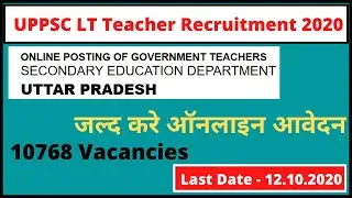 UPPSC LT Grade Teacher Recruitment 2020 - 10768 Vacancies