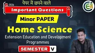 Home Science sem 5 Important Questions | Extension Education and Development Programmes Home Science