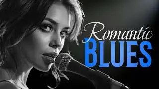 Deep Soul Blues | Passionate Love Ballads for Lovers