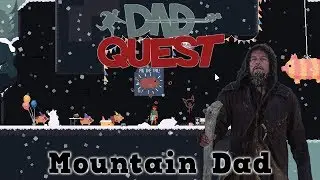 Dad Quest - Mountain Dad