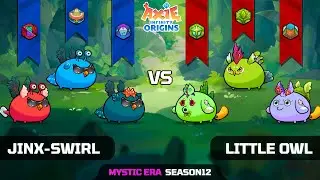 JINX-SWIRL vs LITTLE OWL | SEASON 12 | AXIE INFINITY ORIGINS
