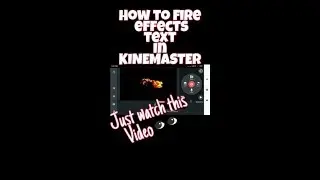 wipe Fire effect text tutorial kinemaster+pixleb tutorial