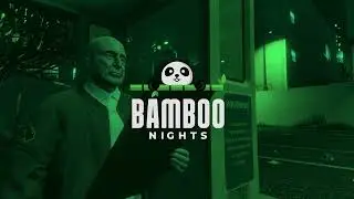 Bamboo Nights Release Teaser