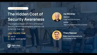 Webinar - The Hidden Cost of Security Awareness