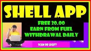 SHELL | SHELL REVIEW | SHELL APP | SHELL APP REVIEW | SHELL WITHDRAW