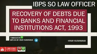 RDDBFI ACT, 1993 II IBPS SO LAW OFFICER II MAINS PREPARATION