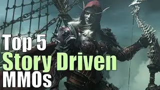 Top 5 Story Driven MMOs