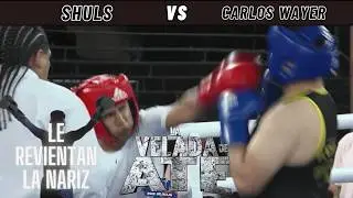 SHULS vs CARLOS WAYER | VELADA DE ATE