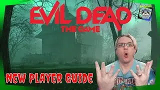 Evil Dead New Player Guide | Evil Dead: the Game #evildead