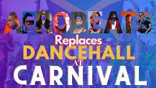 Afrobeat Fever Sweeping Jamaican Carnival and Replacing Dancehall; Guess Who's Mad? 🤦