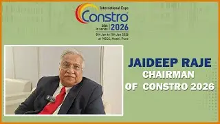 The Future of Construction & Engineering | Jaideep Raje-Exclusive Interview | Constro 2026