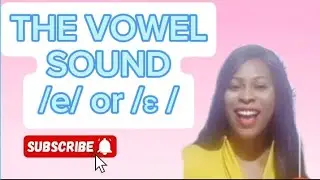 The /e/ Sound in English
