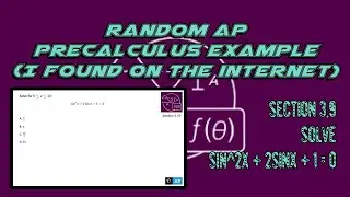 Раздел 3.9 Предвычисления AP Пример: Решите тригонометрическое уравнение sin^2x + 2sinx + 1 = 0