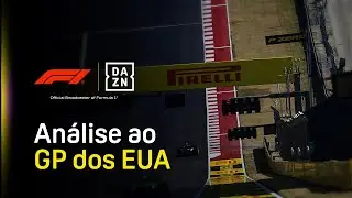 DAZN F1 - An&aacute;lise ao GP dos Estados Unidos da Am&eacute;rica