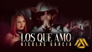 Nicolas Garcia - Los Que Amo (Video Oficial)
