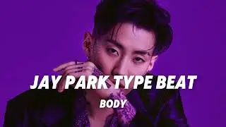 [FREE] Jay Park Type Beat &ndash; 