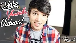 Make YouTube Videos (My Story)
