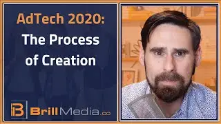 The Process of Creation - AdTech 2020 - The Great Reset 130