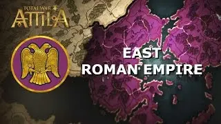 Total War: Attila Eastern Roman Empire  Intro Cinematic