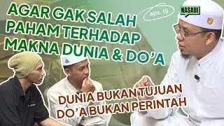 Jangan Salah Paham Terhadap Dunia & Do'a || Buya Ashfi Bagindo Pakiah - NASABI 26
