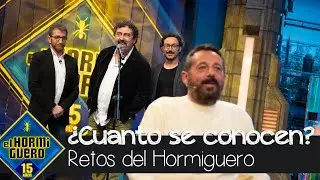 ¿Cuánto se conocen Paco Tous, Pepón Nieto y Carlos Santos entre ellos? - El Hormiguero