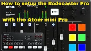 How I use Rodecaster Pro for audio with the Atem mini Pro