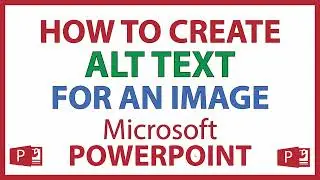 How To Add Alt Text For An Image In Microsoft PowerPoint | 365 | 👍