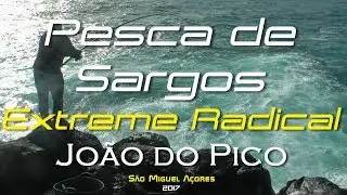 Pesca de Sargos,Jo&atilde;o do Pico com,Rui Fontes 2017-HD1080p