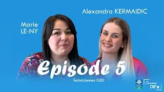 Caméra Caf'é | Episode 5 | Techniciennes GED