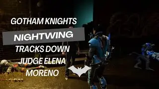 Gotham Knights: Nightwing Tracks Down Judge Elena Moreno, the Key to Jacob Kane's Arrest!