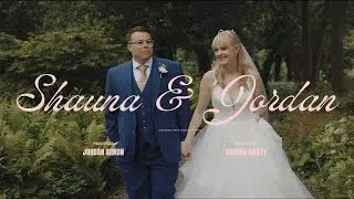 Shauna & Jordan Wedding Highlight Film