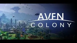 Aven Colony - Gameplay - Part 1 - My 1st English language v&iacute;deo