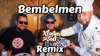 Bembelmen (Klo&szlig; mit So&szlig; Remix)