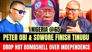 Peter Obi And Sowore Finished Tinubu Over Independence Day Speech 