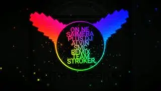 ON NE SAIMERA PLUS DJ ALVIN SARA MI CLUB TEAM STROKER