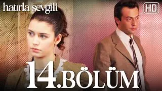 Hatırla Sevgili 14 Bölüm HD