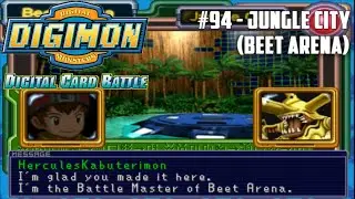 Digimon Digital Card Battle #94 - Jungle City (Beet Arena)