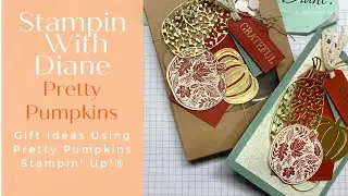 Pretty Pumpkins by &copy; Stampin' Up! Gift Ideas
