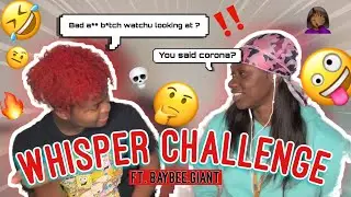 WHISPER CHALLENGE PT 2 FT. @BAYBEE.GIANT