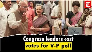 Vice-Presidential election: Congress chief Kharge, Sonia Gandhi, Priyanka&nbsp;cast&nbsp;votes